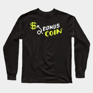 Bonus coin Long Sleeve T-Shirt